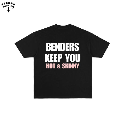 BENDERS KEEP YOU HOT & SKINNY